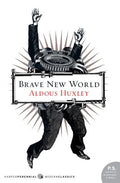 Brave New World - Aldous Huxley