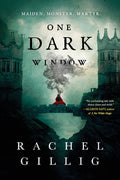 One Dark Window (The Shepherd King #1) - Rachel Gillig