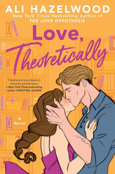 Love, Theoretically - Ali Hazelwood