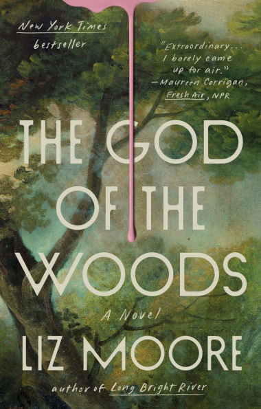 The God of the Woods - Liz Moore