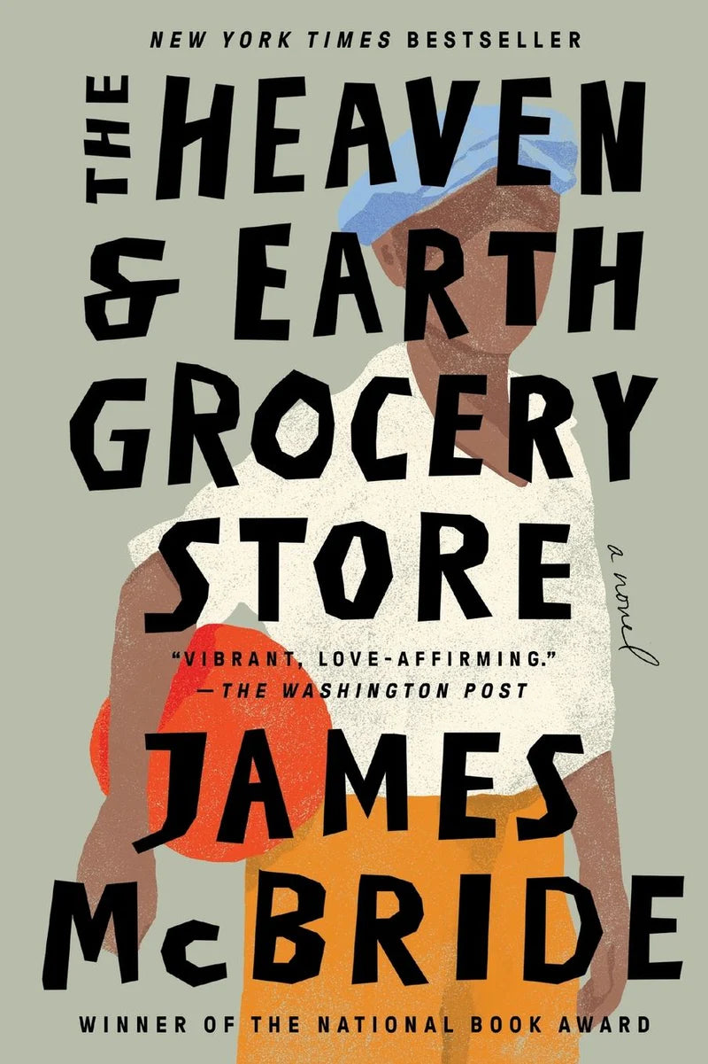 The Heaven & Earth Grocery Store - James McBride