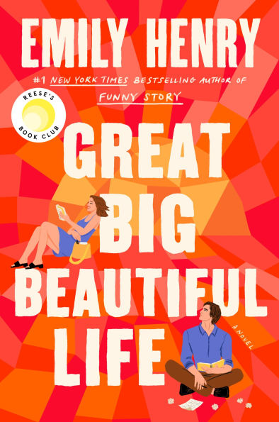 Great Big Beautiful Life - Emily Henry