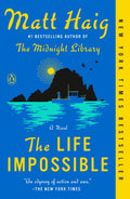 The Life Impossible - Matt Haig