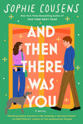 And Then There Was You - Sophie Cousens