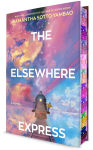 The Elsewhere Express - Samantha Sotto Yambao
