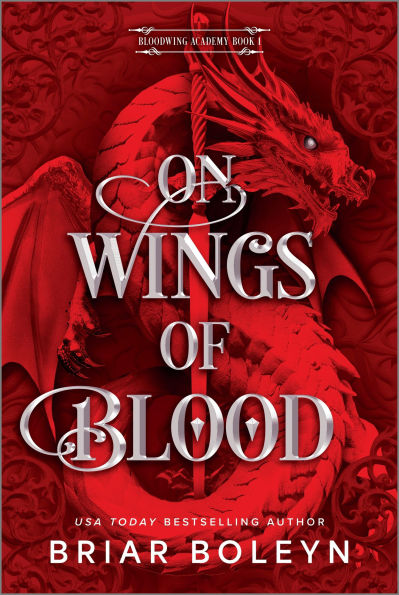 On Wings of Blood (Bloodwing Academy Book 1) - Briar Boleyn