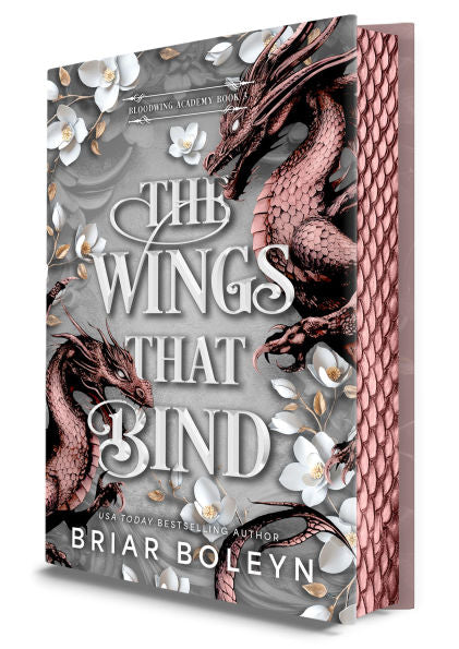 The Wings that Bind (Bloodwing Academy Book 3) - Briar Boleyn