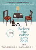 Before the Coffee Gets Cold - Toshikazu Kawaguchi (Pre-Owned)