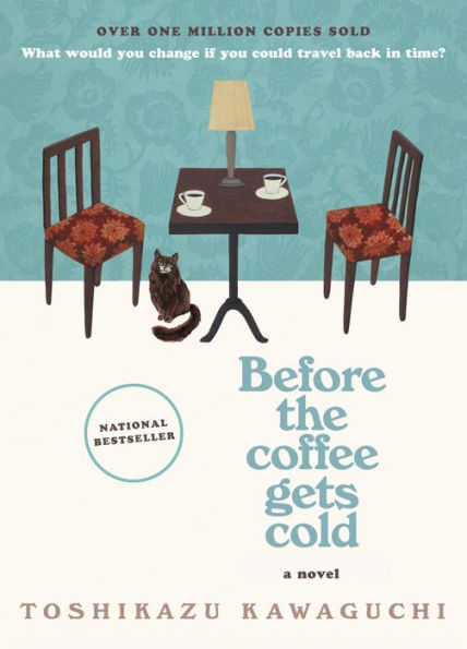 Before the Coffee Gets Cold - Toshikazu Kawaguchi (Pre-Owned)