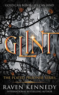 Glint (The Plated Prisoner #2) - Raven Kennedy
