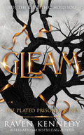 Gleam (The Plated Prisoner Series Book 3) - Raven Kennedy