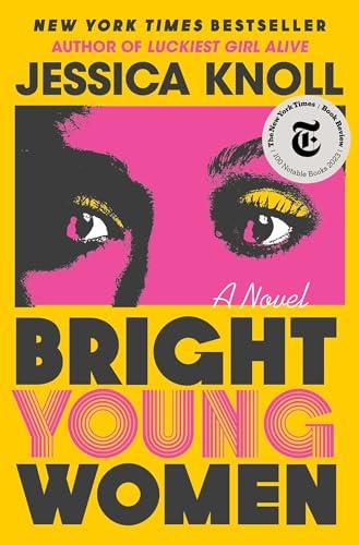 Bright Young Women - Jessica Knoll (Pre-Owned)