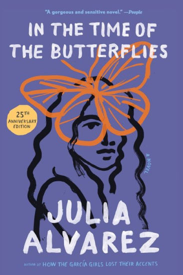 In the Time of the Butterflies - Julia Alvarez