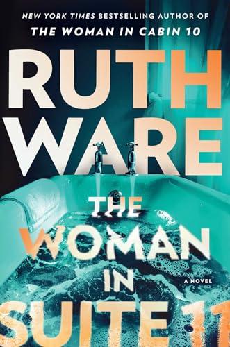 The Woman in Suite 11 (Lo Blacklock Series Book 2) - Ruth Ware (Pre-Owned)
