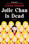 Julie Chan is Dead - Liann Zhang (Pre-Owned)