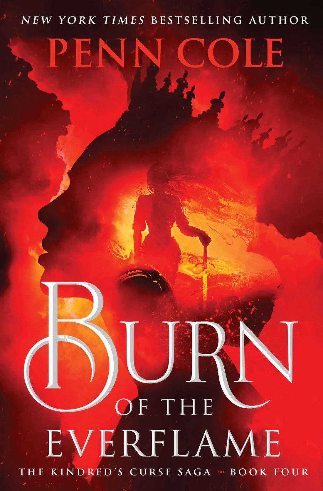 Burn of the Everflame (Kindred's Curse Saga Book #4) - Penn Cole