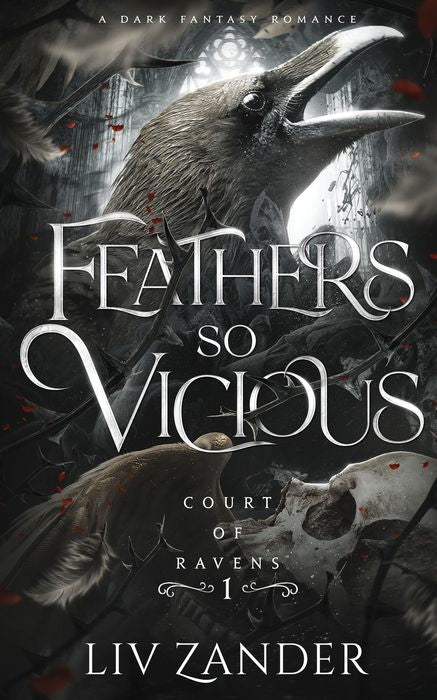 Feathers so Vicious (A Court of Ravens Book 1) - Liv Zander (Pre-Owned)