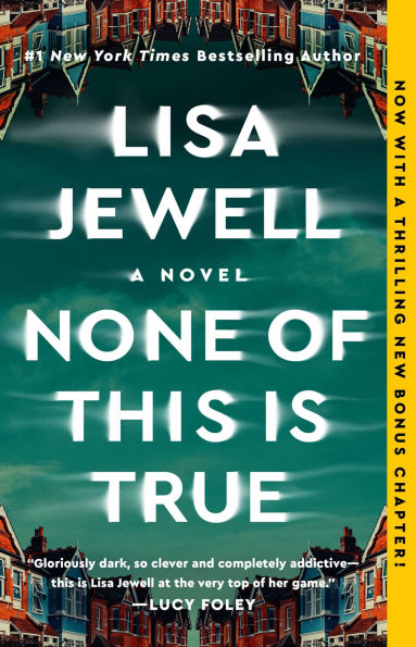 None of This is True - Lisa Jewell