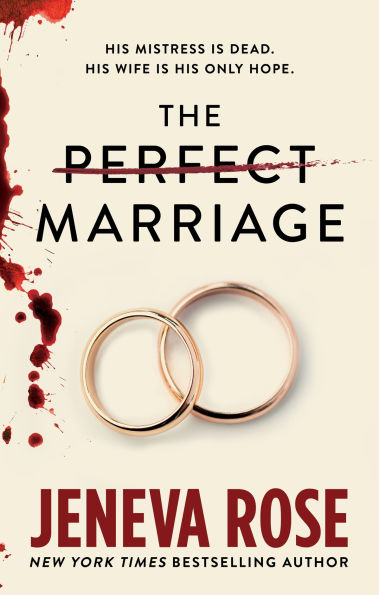 The Perfect Marriage - Jeneva Rose