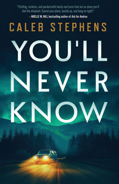 You'll Never Know - Caleb Stevens