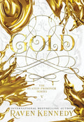 Gold (The Plated Prisoner #5) - Raven Kennedy