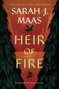Heir of Fire (Throne of Glass #3) - Sarah J. Maas